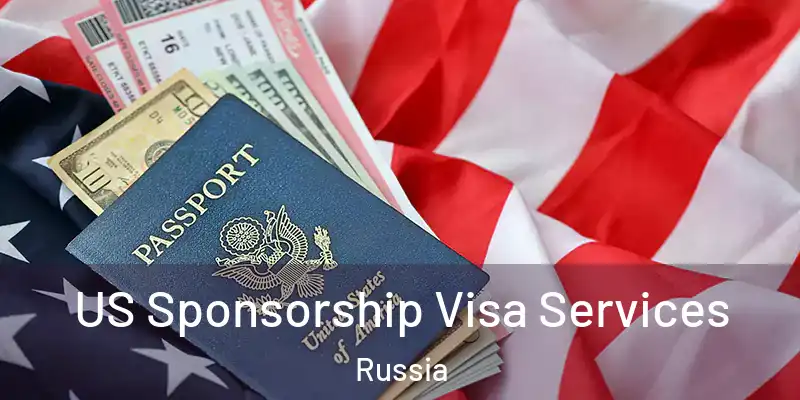  US Sponsorship Visa Services Russia